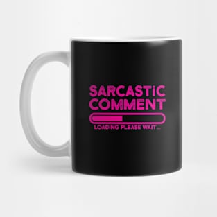 Funny Quote funny mask Mug